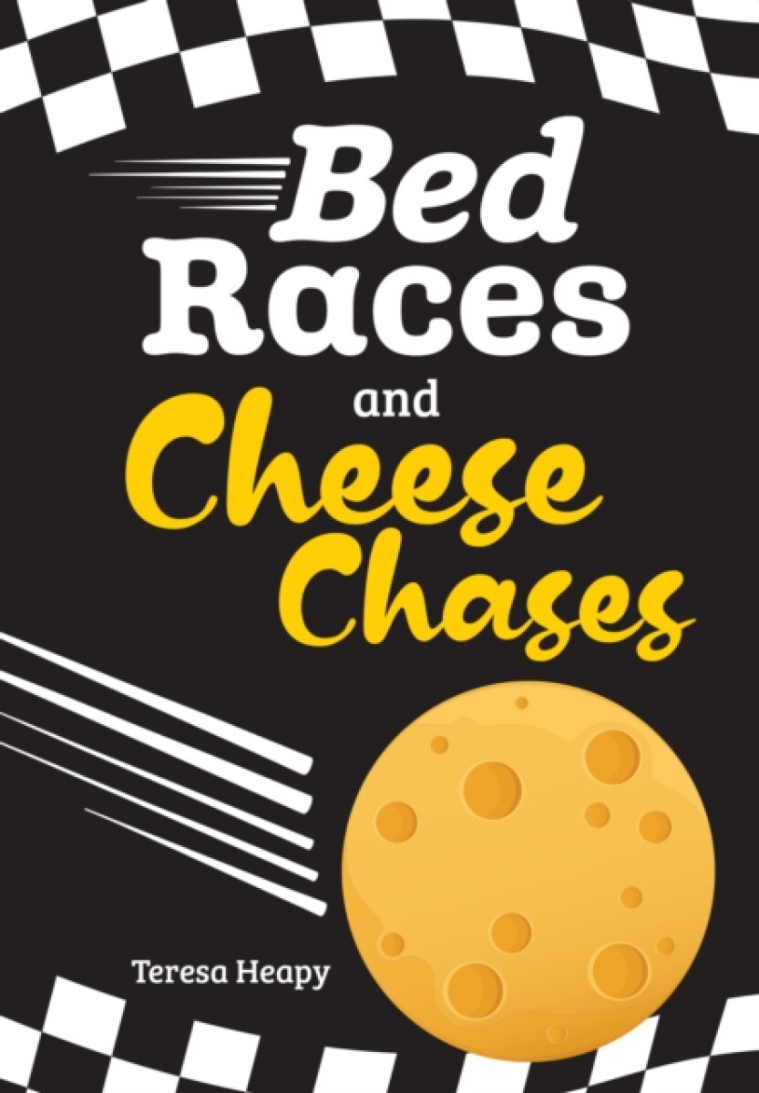 Kniha Bed Races and Cheese Chases