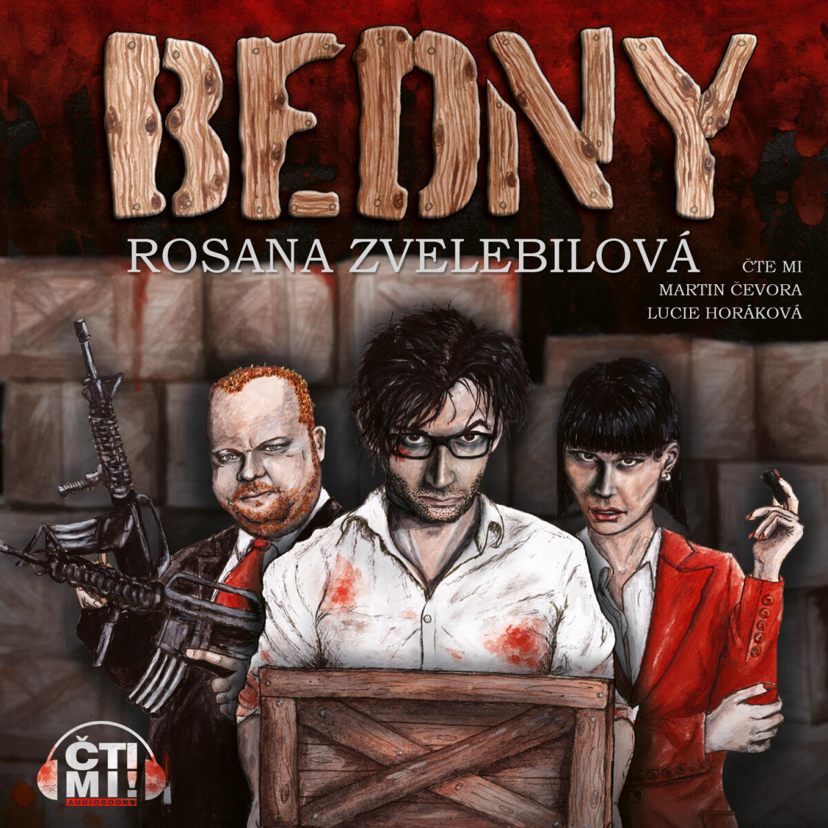 Levně Bedny - Rosana Zvelebilová - audiokniha