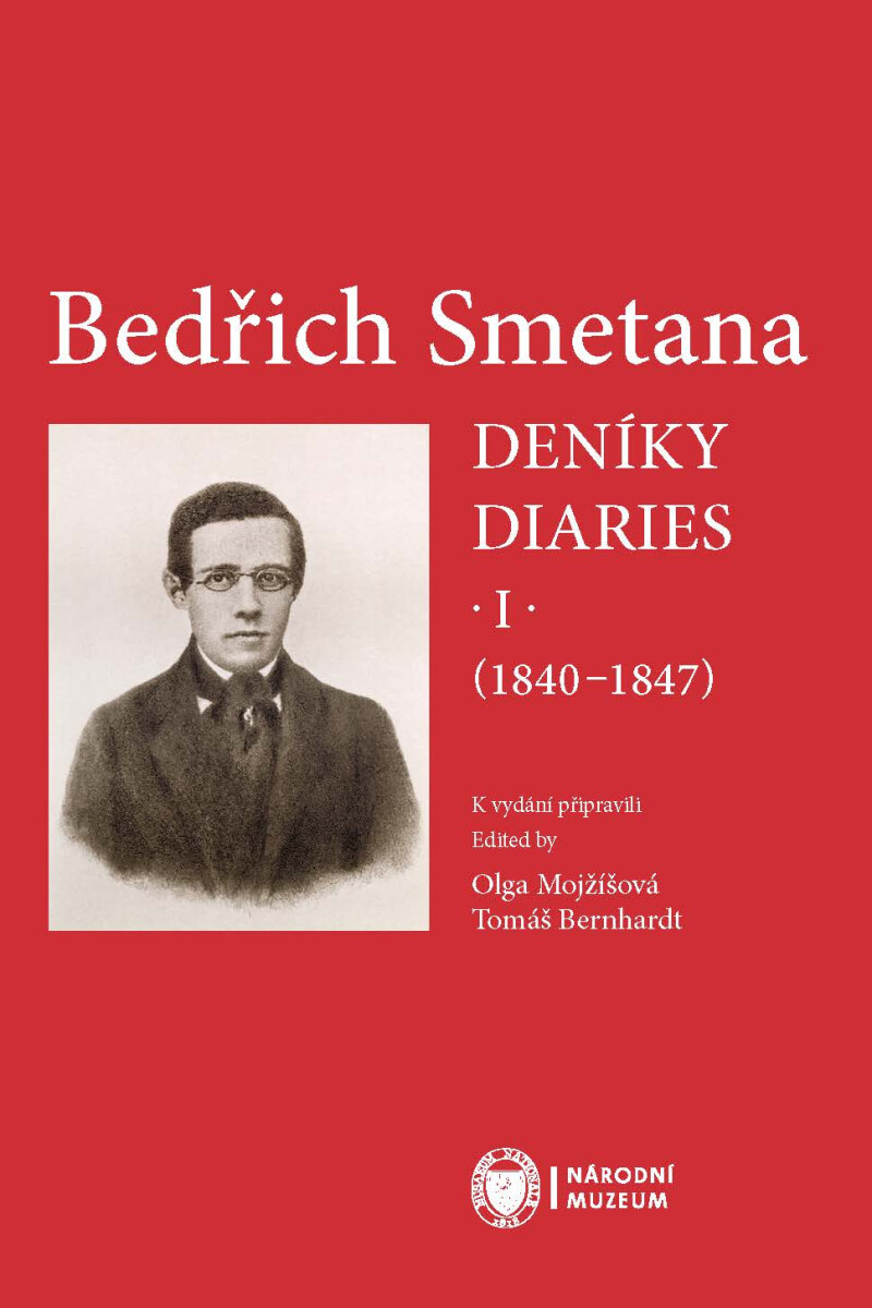 Levně Bedřich Smetana. Deníky / Diaries I (1840-1847) - Olga Mojžíšová, Tomáš Bernhard
