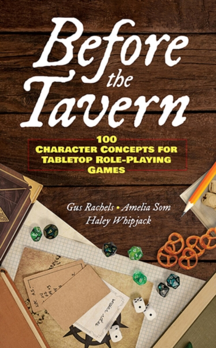 Kniha Before the Tavern: 100 Character Concepts for Tabletop Role-Playing Games