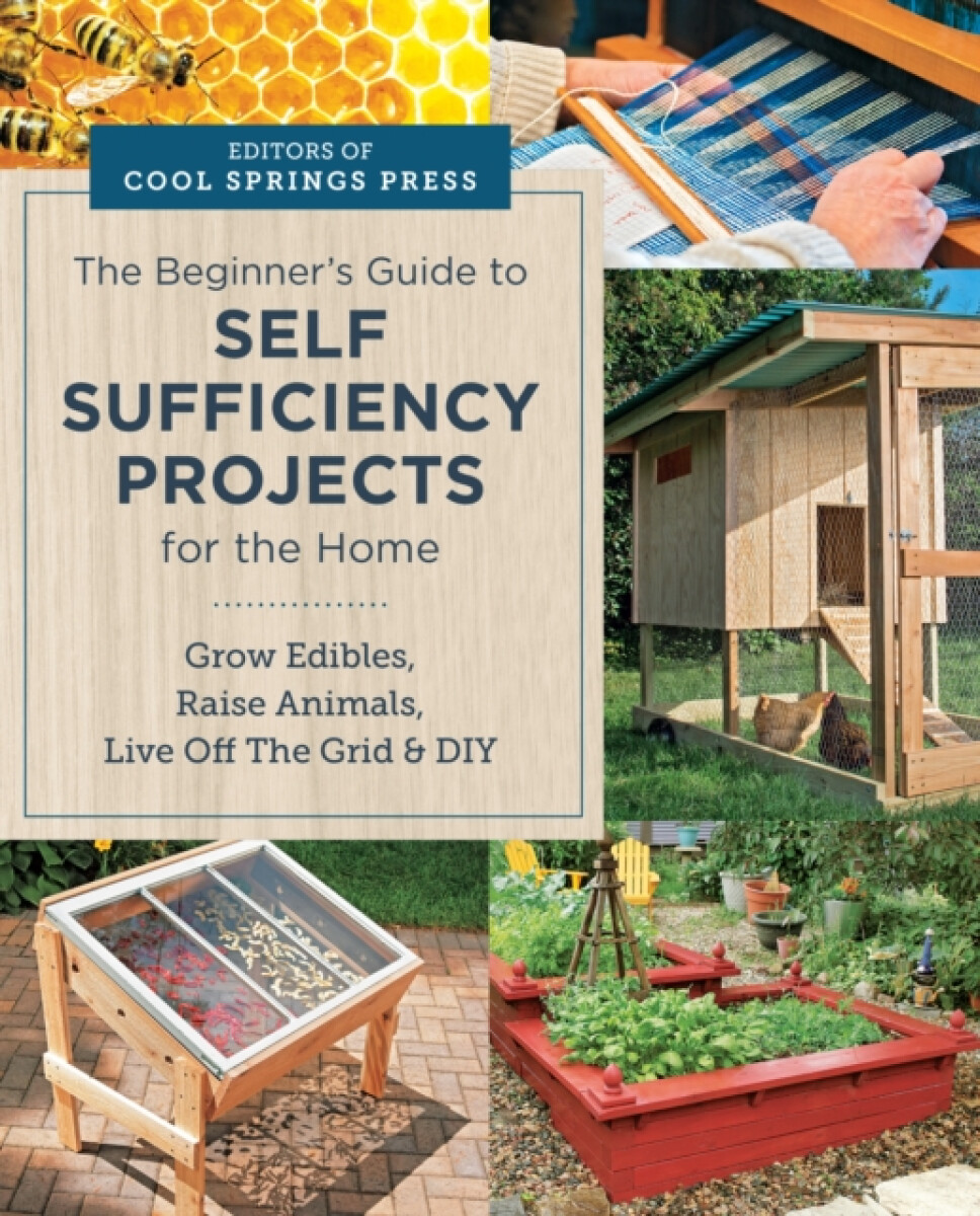 Kniha Beginner's Guide to Self Sufficiency Projects for the Home