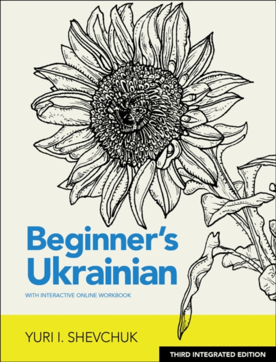 Kniha Beginner's Ukrainian with Interactive Online Workbook, 3rd Integrated edition