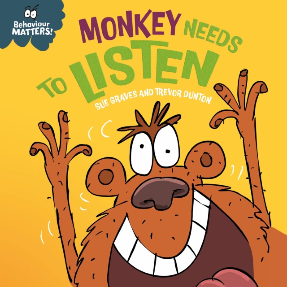 Kniha Behaviour Matters: Monkey Needs to Listen - A book about paying attention