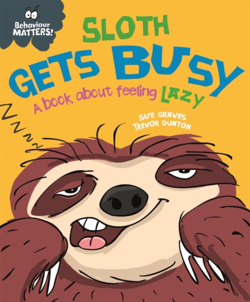 Kniha Behaviour Matters: Sloth Gets Busy