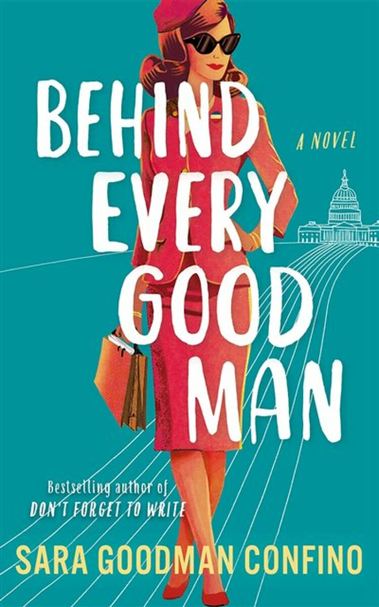 Levně Behind Every Good Man - Confino Sara Goodman
