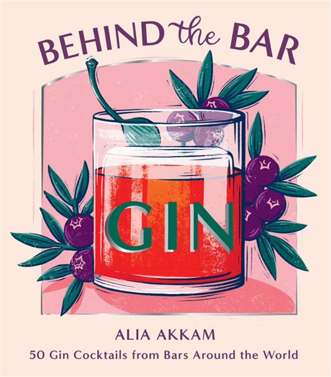 Kniha Behind the Bar: Gin
