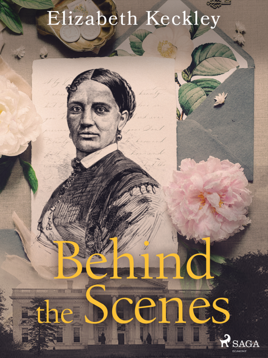 Behind the Scenes - Elizabeth Keckley