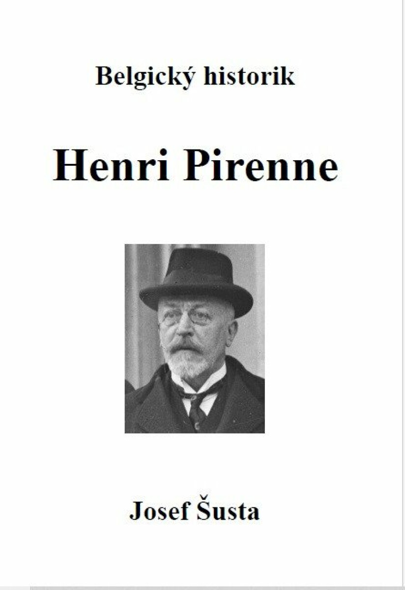 Kniha Belgický historik Henri Pirenne