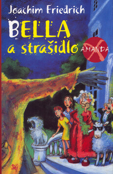 Kniha Bella a strašidlo