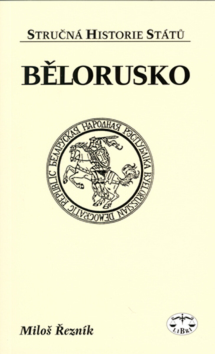 Kniha Bělorusko - stručná historie států