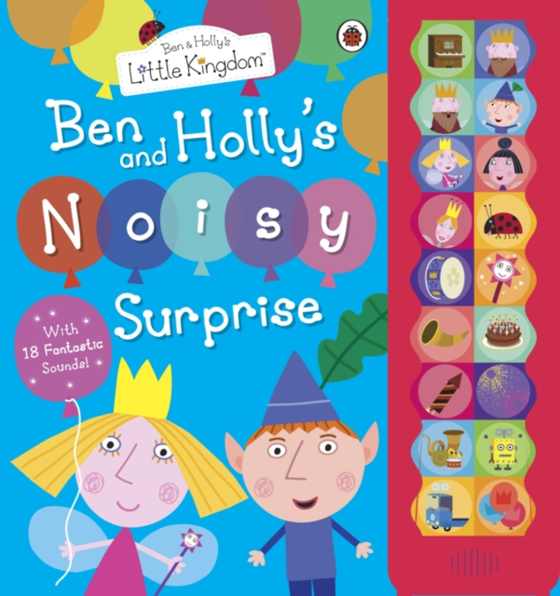 Kniha Ben and Holly's Little Kingdom: Ben and Holly's Noisy Surprise