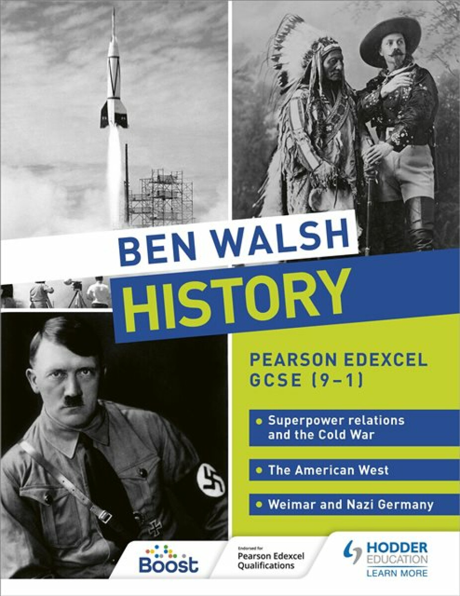 Kniha Ben Walsh History: Pearson Edexcel GCSE (9–1): Superpower relations and the Cold War, The American West and Weimar and Nazi Germany
