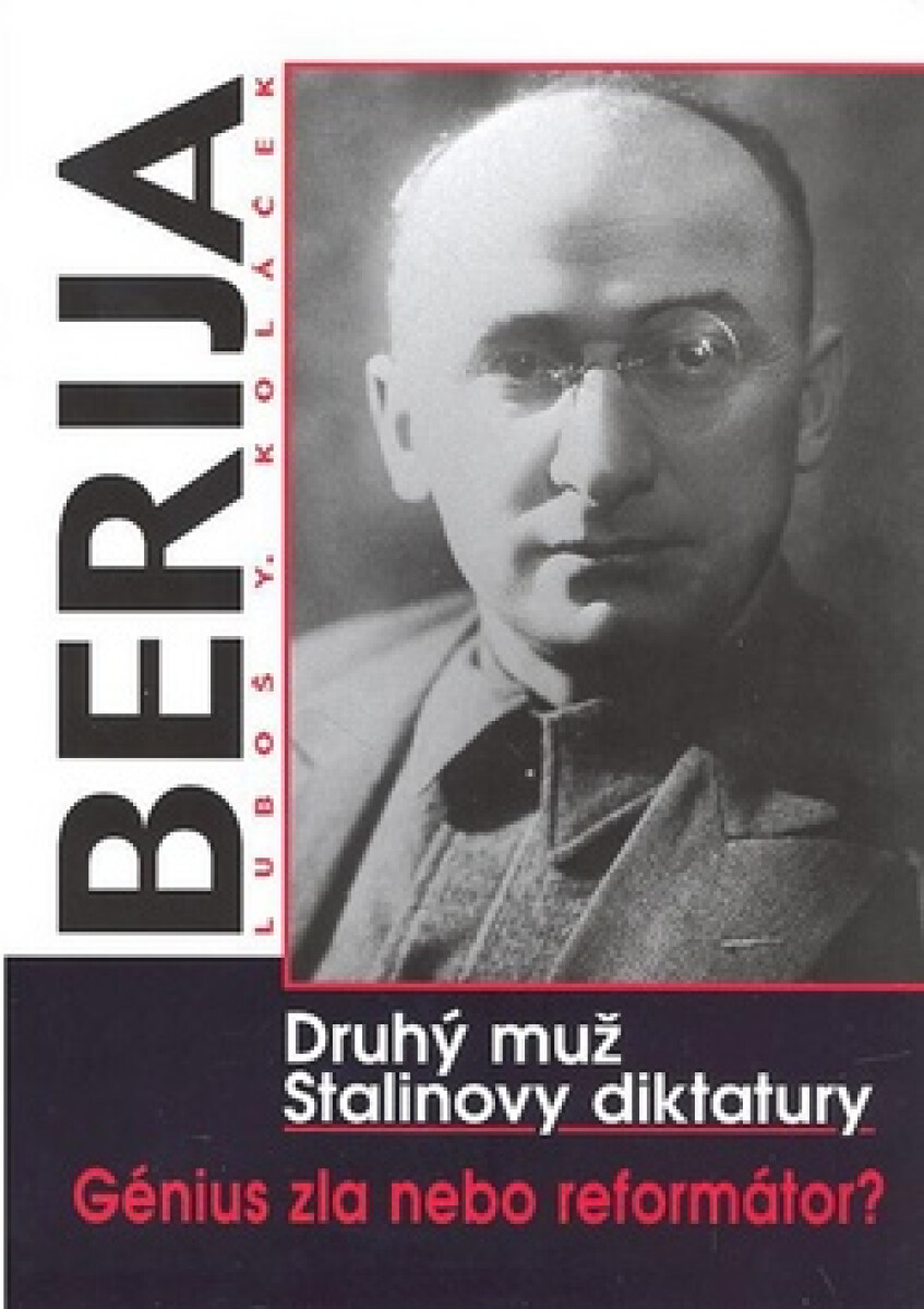 Kniha Berija - Druhý muž Stalinovy diktatury