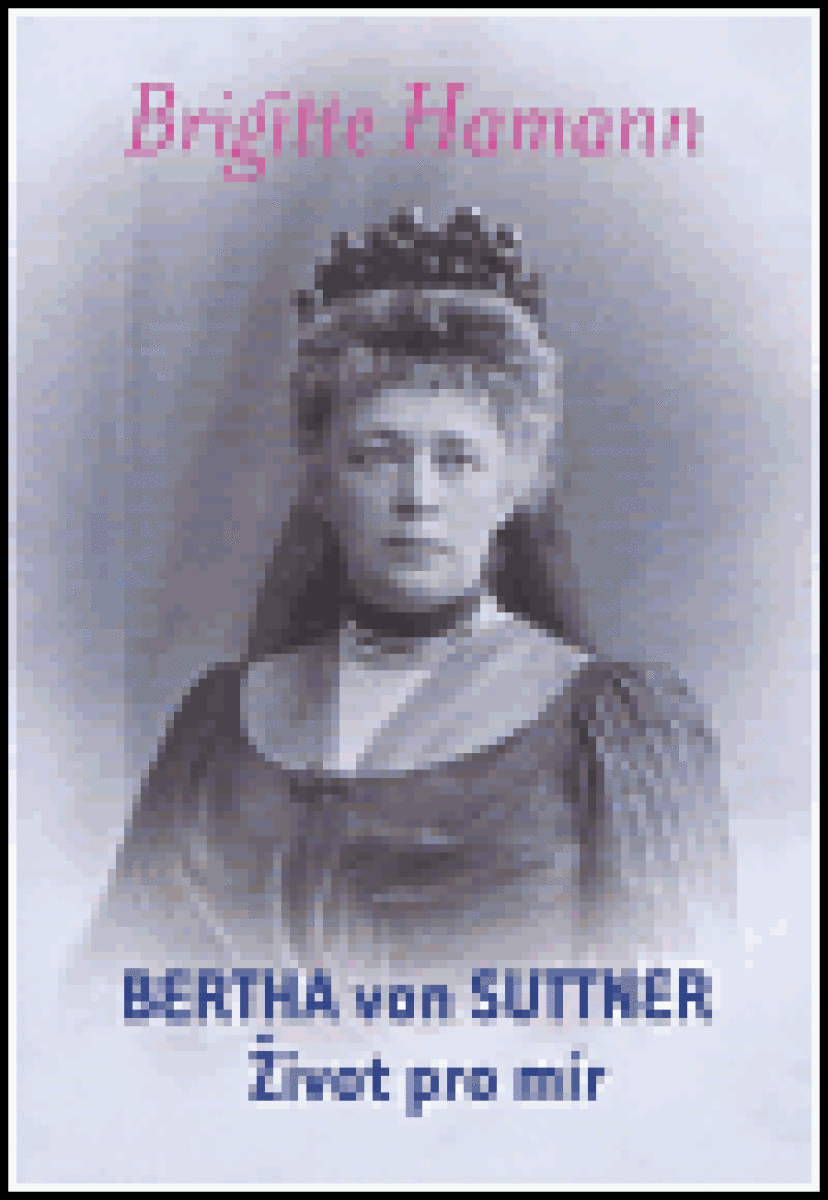 Kniha Bertha von Suttner: Život pro mír