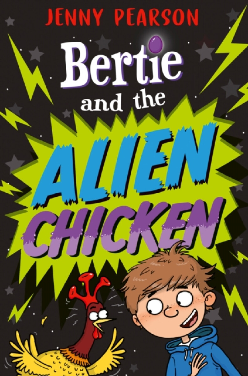 Kniha Bertie and the Alien Chicken
