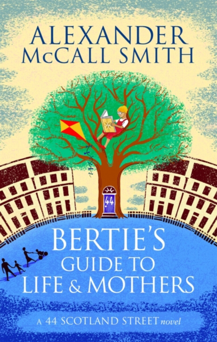 Kniha Bertie's Guide to Life and Mothers