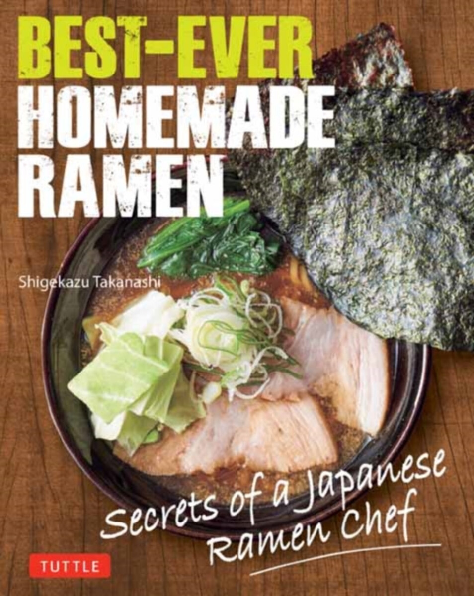 Kniha Best-Ever Homemade Ramen