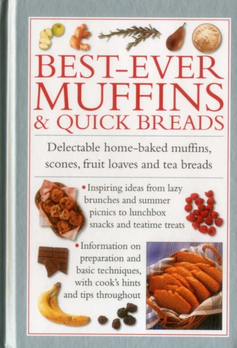 Kniha Best Ever Muffins a Quick Breads
