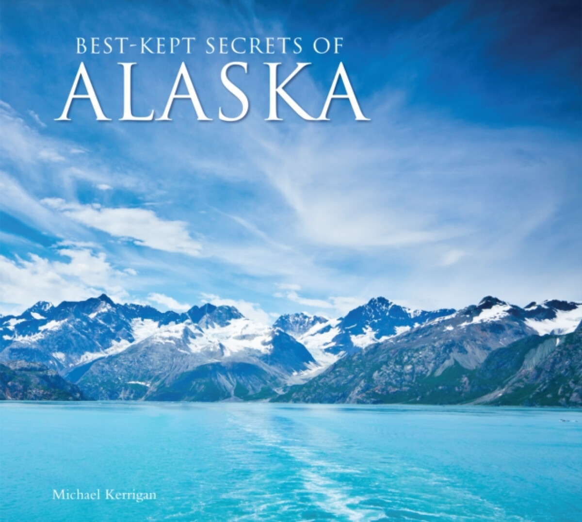 Kniha Best-Kept Secrets of Alaska