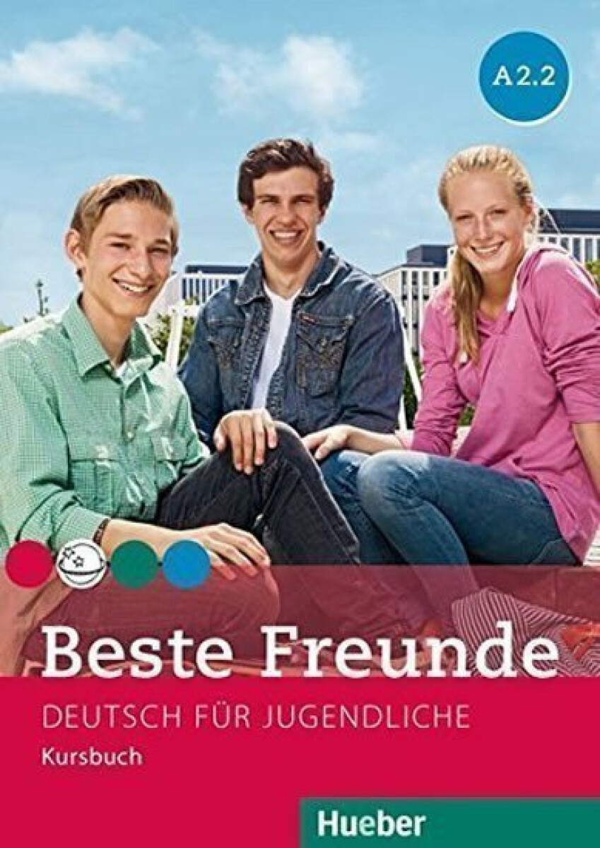 Beste Freunde A2.2 - Kursbuch