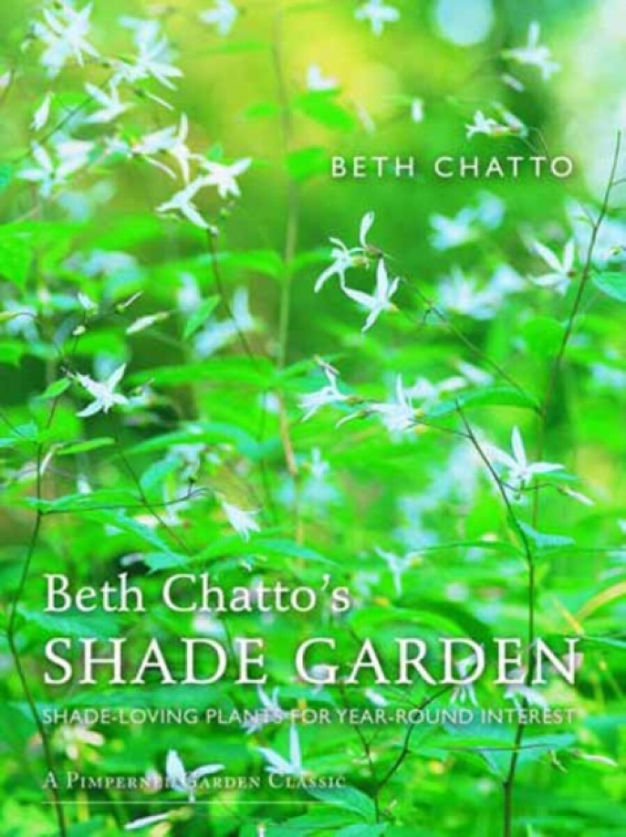 Kniha Beth Chatto's Shade Garden