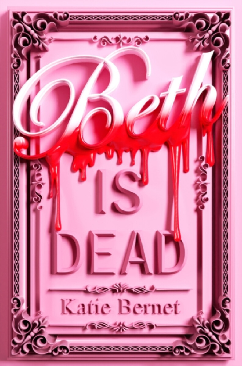 Kniha Beth is Dead: Signed Edition