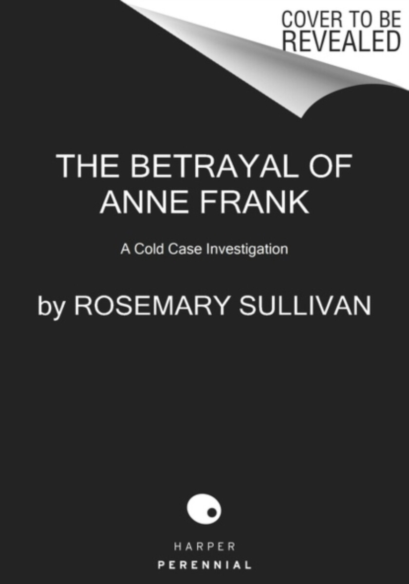Kniha Betrayal of Anne Frank