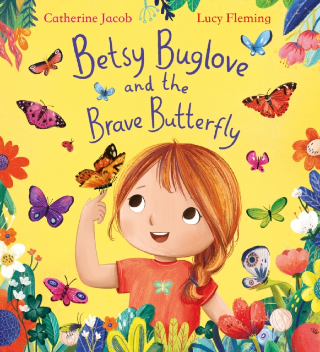 Kniha Betsy Buglove and the Brave Butterfly (PB)