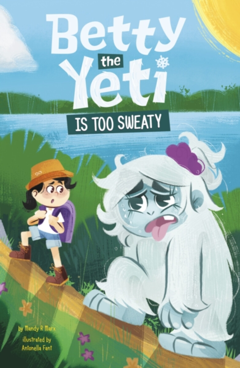 Kniha Betty the Yeti Is Too Sweaty
