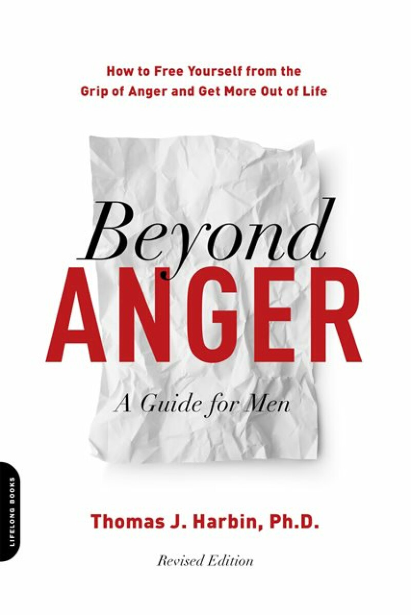 Kniha Beyond Anger: A Guide for Men (Revised)