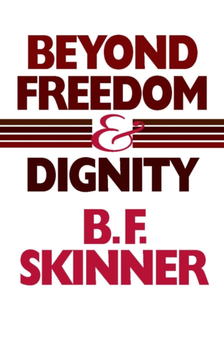 Kniha Beyond Freedom and Dignity