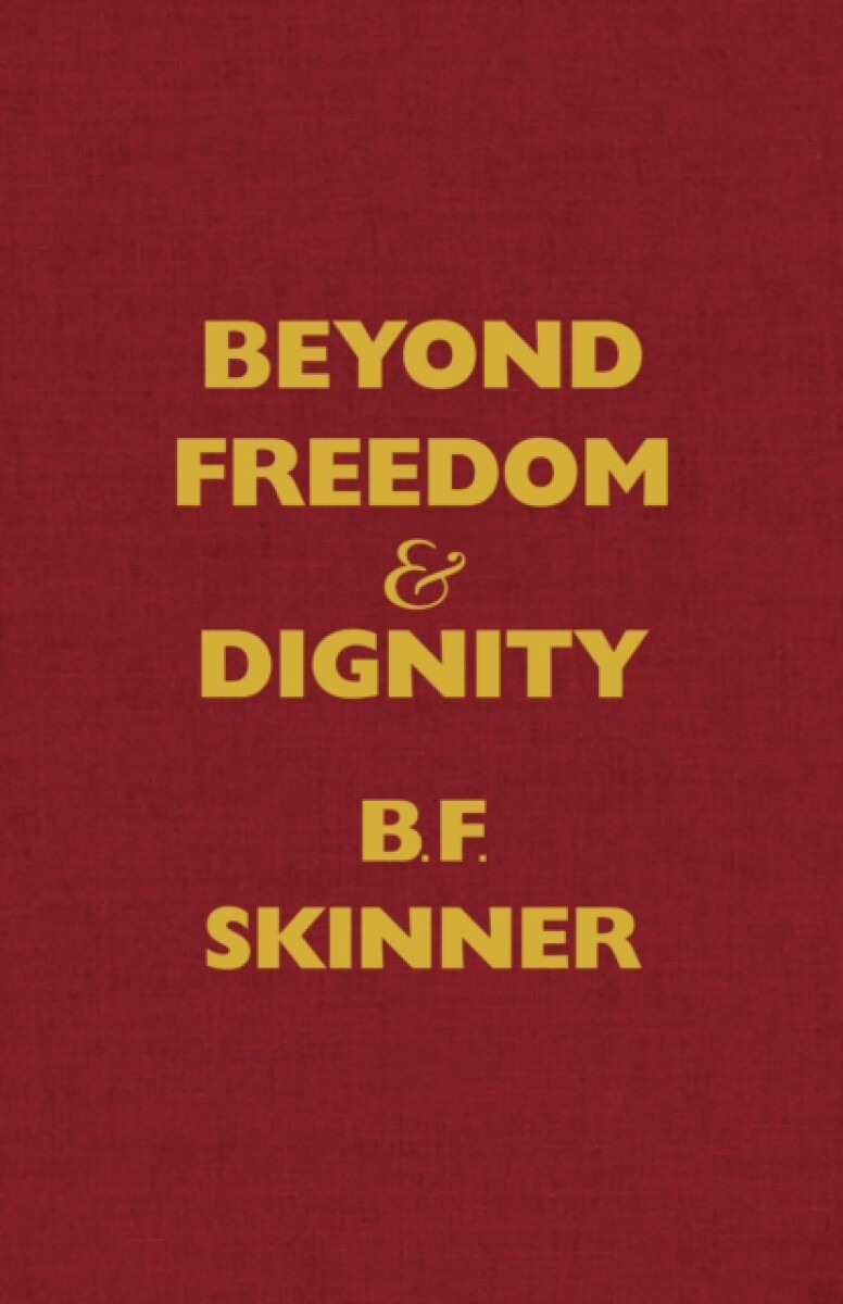 Kniha Beyond Freedom and Dignity