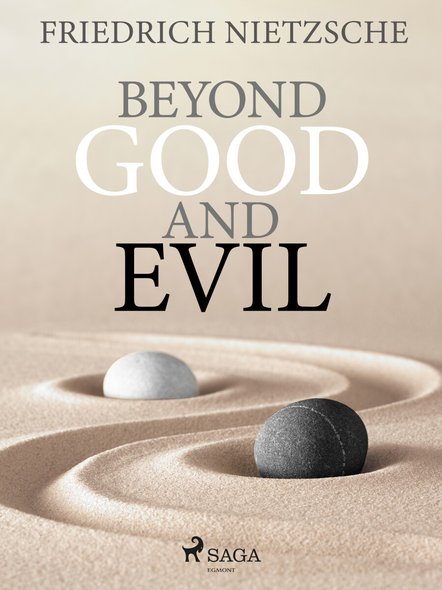 Beyond Good and Evil - Friedrich Nietzsche