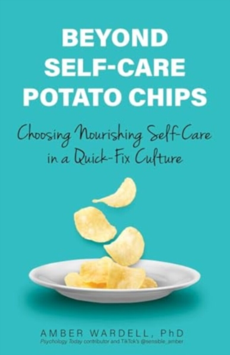 Kniha Beyond Self-Care Potato Chips
