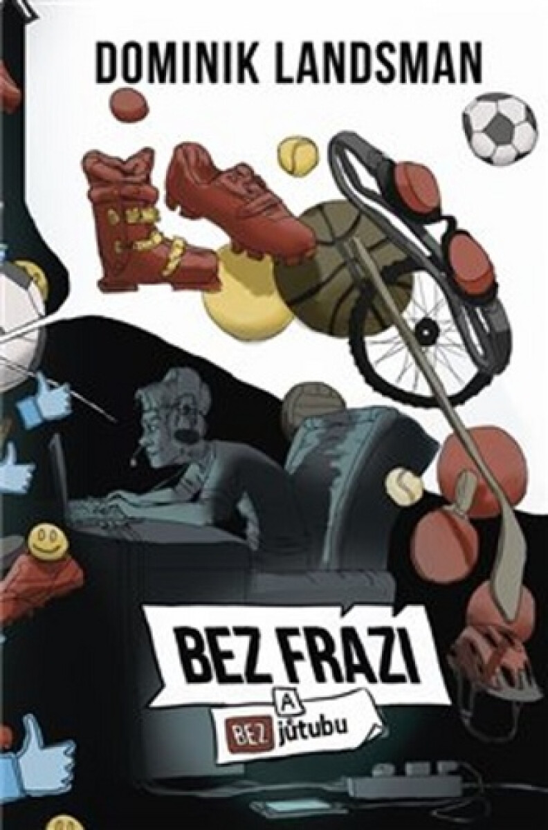 Kniha Bez frází a bez jůtubu