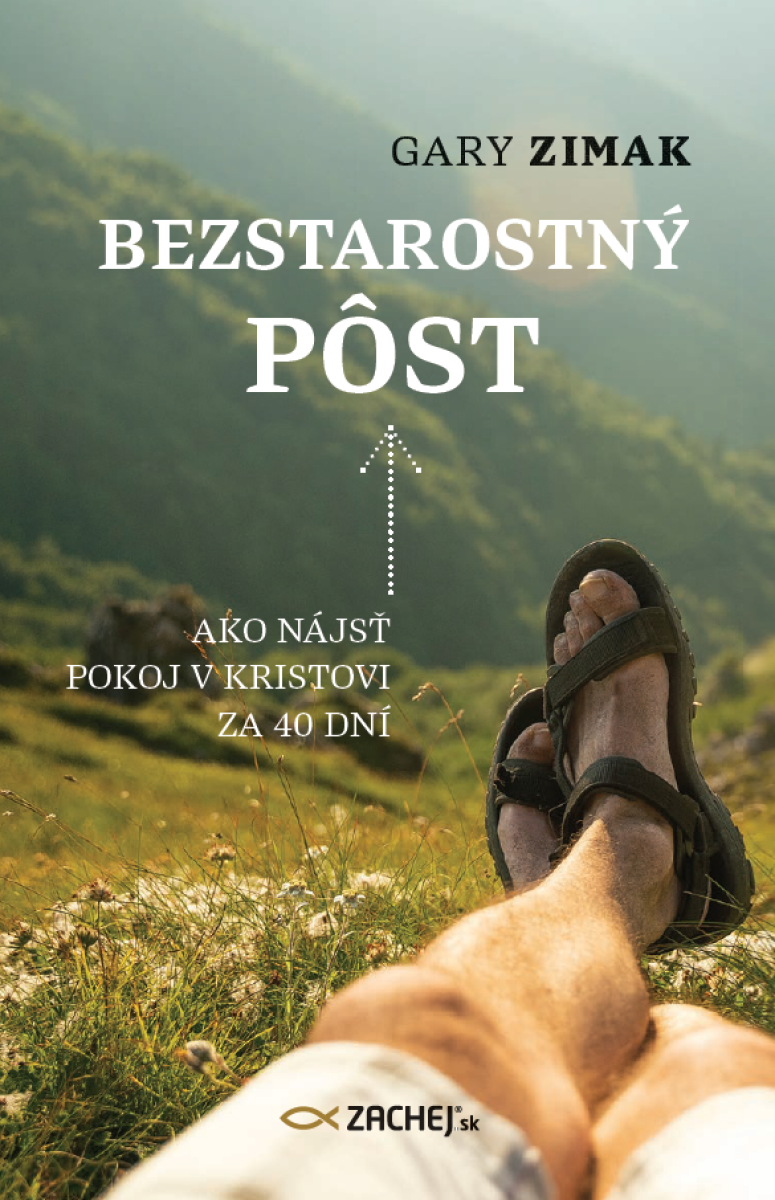 Bezstarostný pôst - Gary Zimak