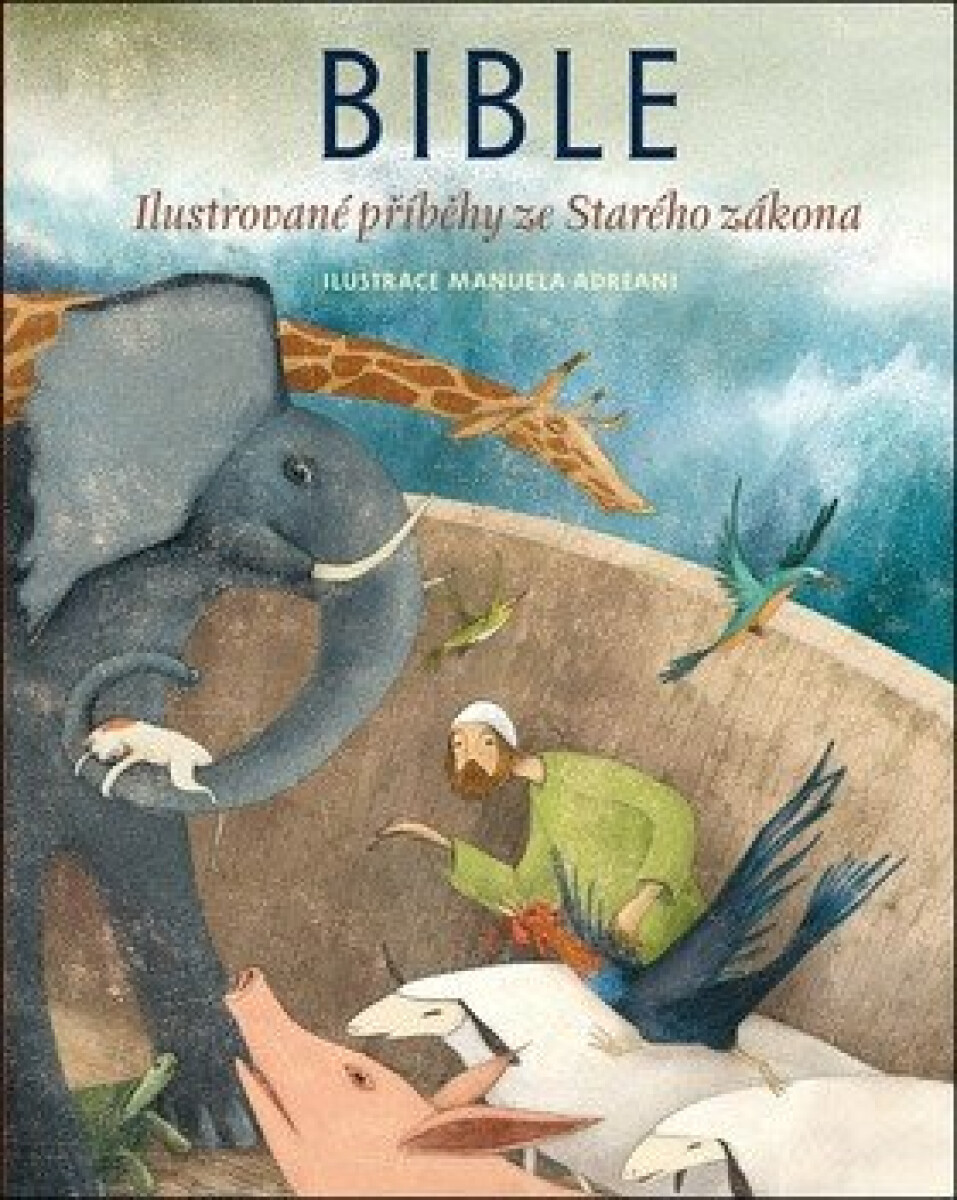 Kniha Bible - Ilustrované příběhy ze Starého zákona