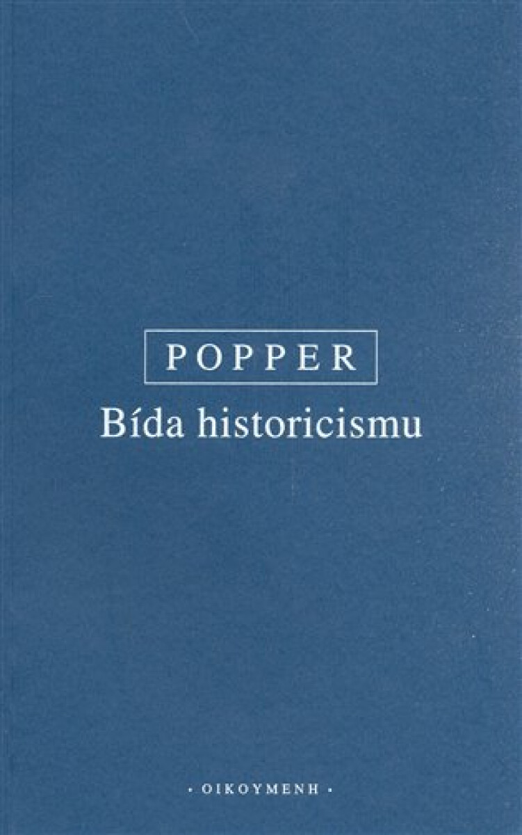 Kniha Bída historicismu