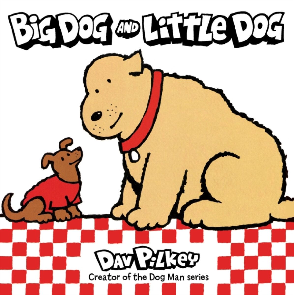 Kniha Big Dog and Little Dog Board Book
