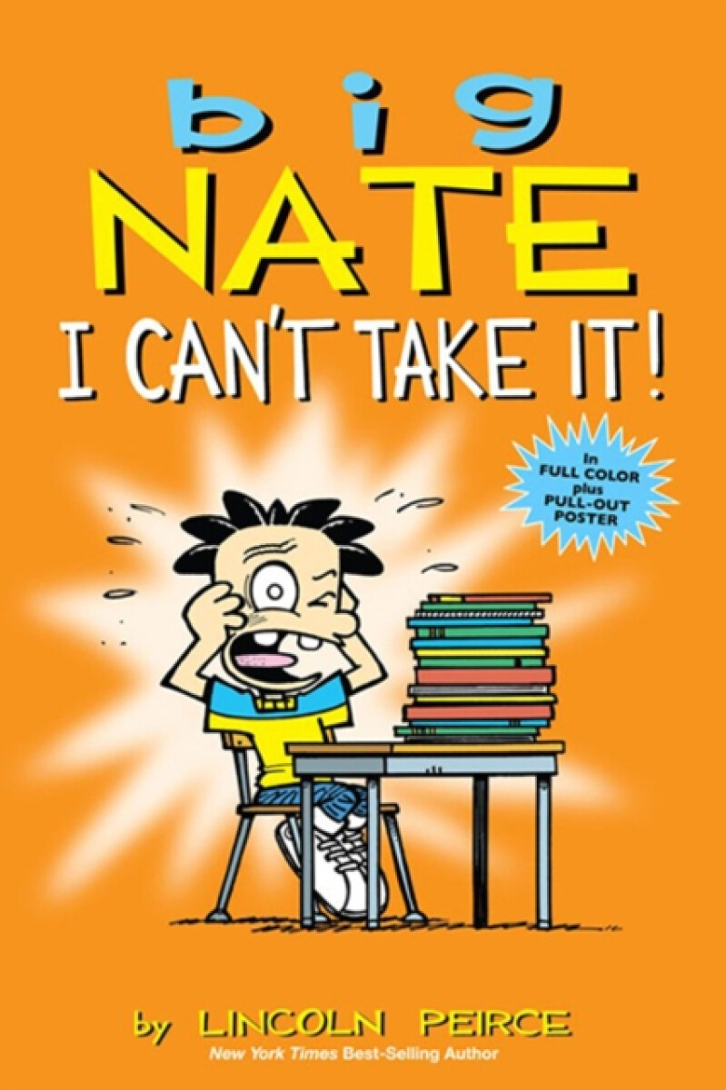 Kniha Big Nate: I Can't Take It!