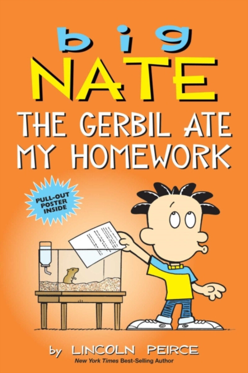 Kniha Big Nate: The Gerbil Ate My Homework