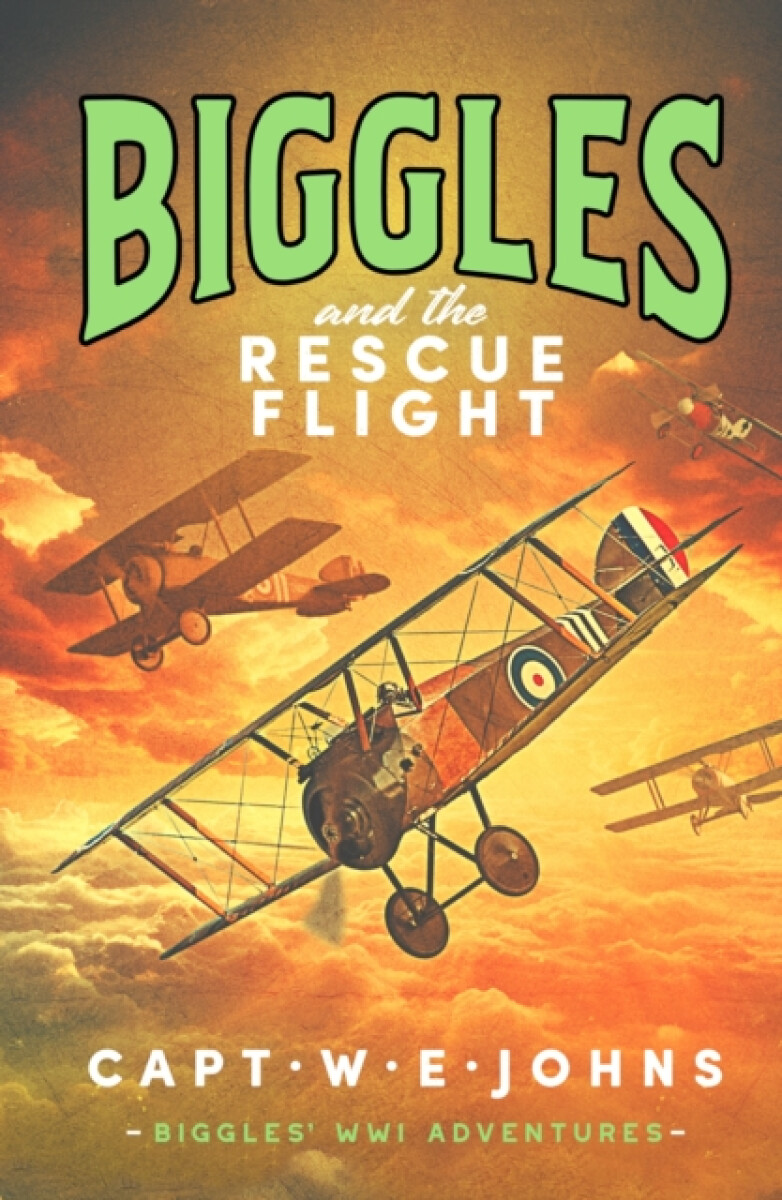 Kniha Biggles and the Rescue Flight