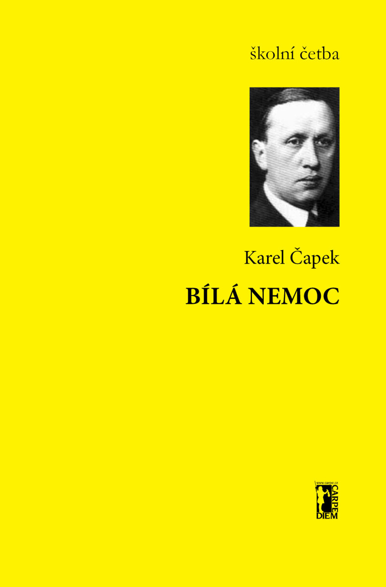 Bílá nemoc - Karel Čapek
