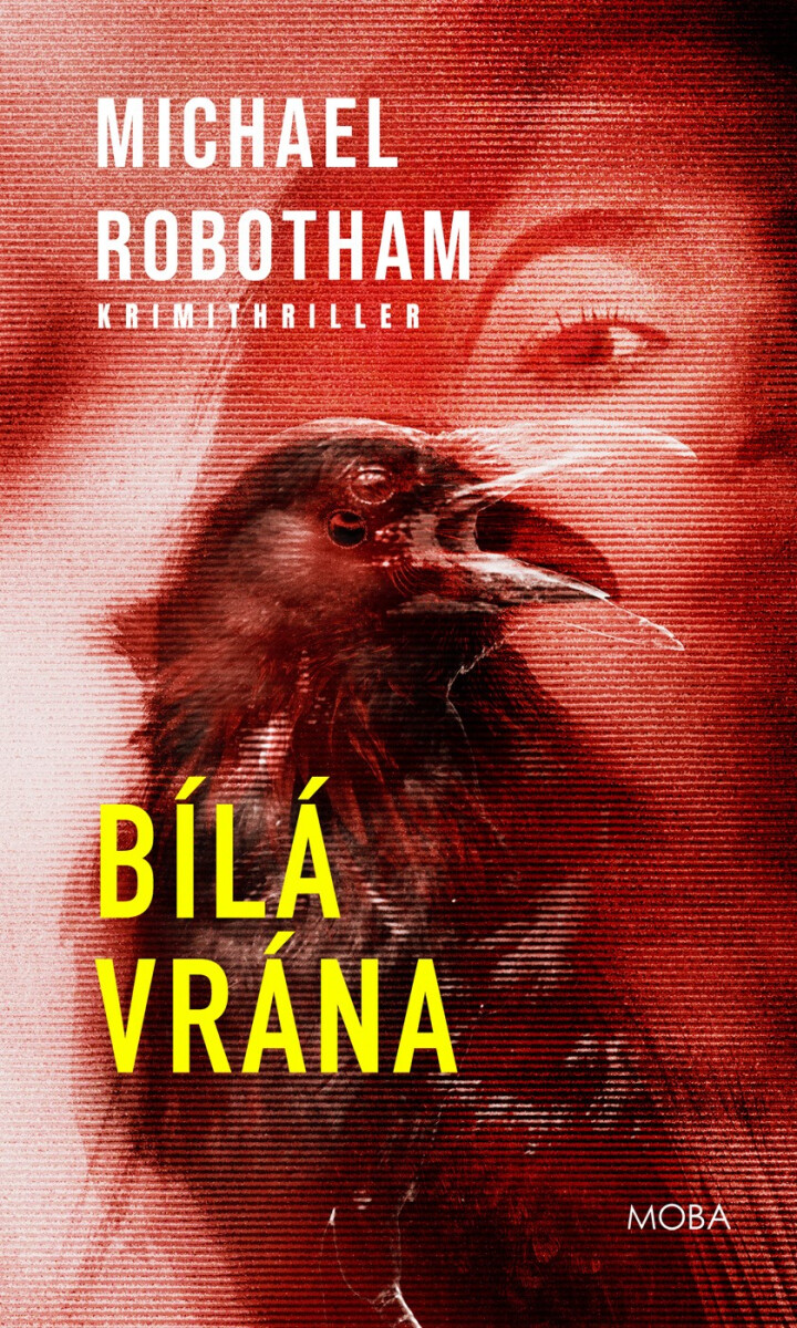 Bílá vrána - Michael Robotham