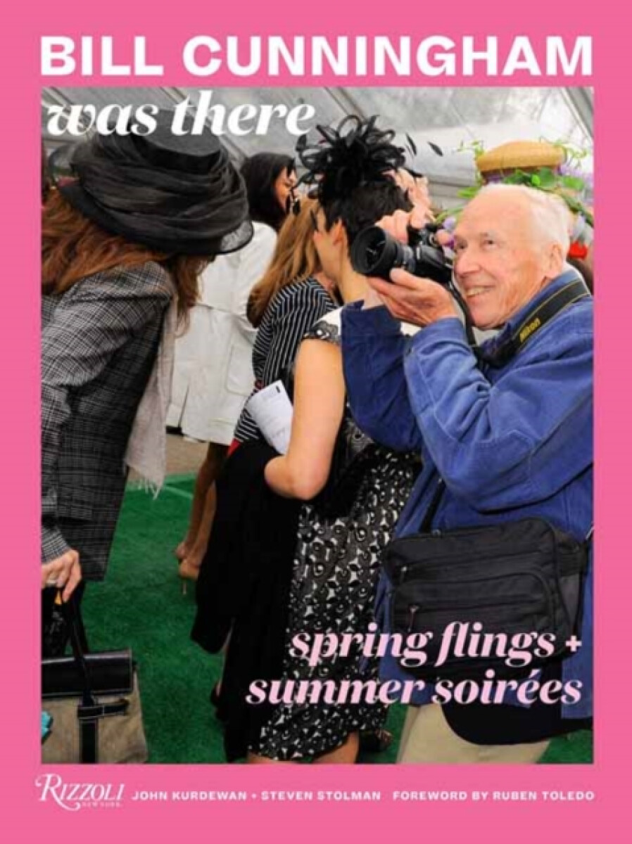 Kniha Bill Cunningham Was There