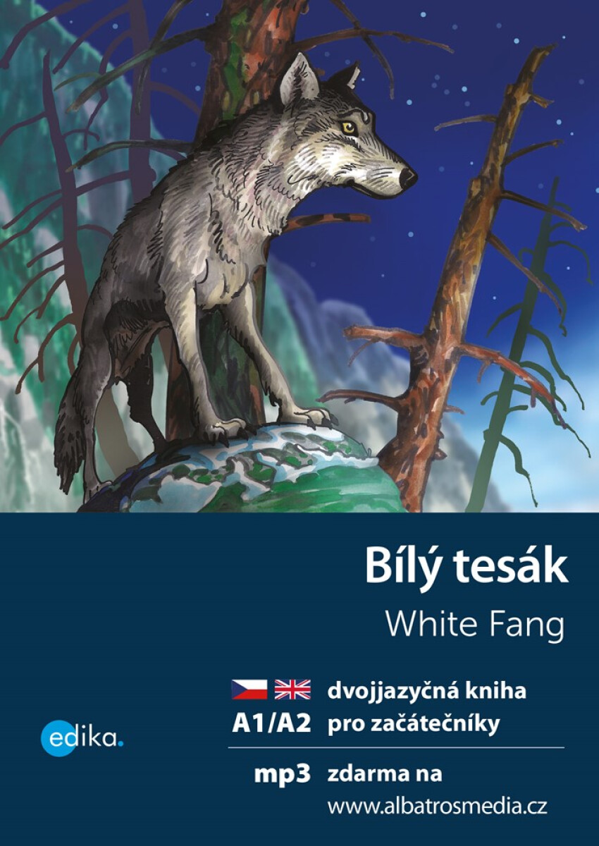 Bílý tesák A1/A2 - Jack London, Dana Olšovská