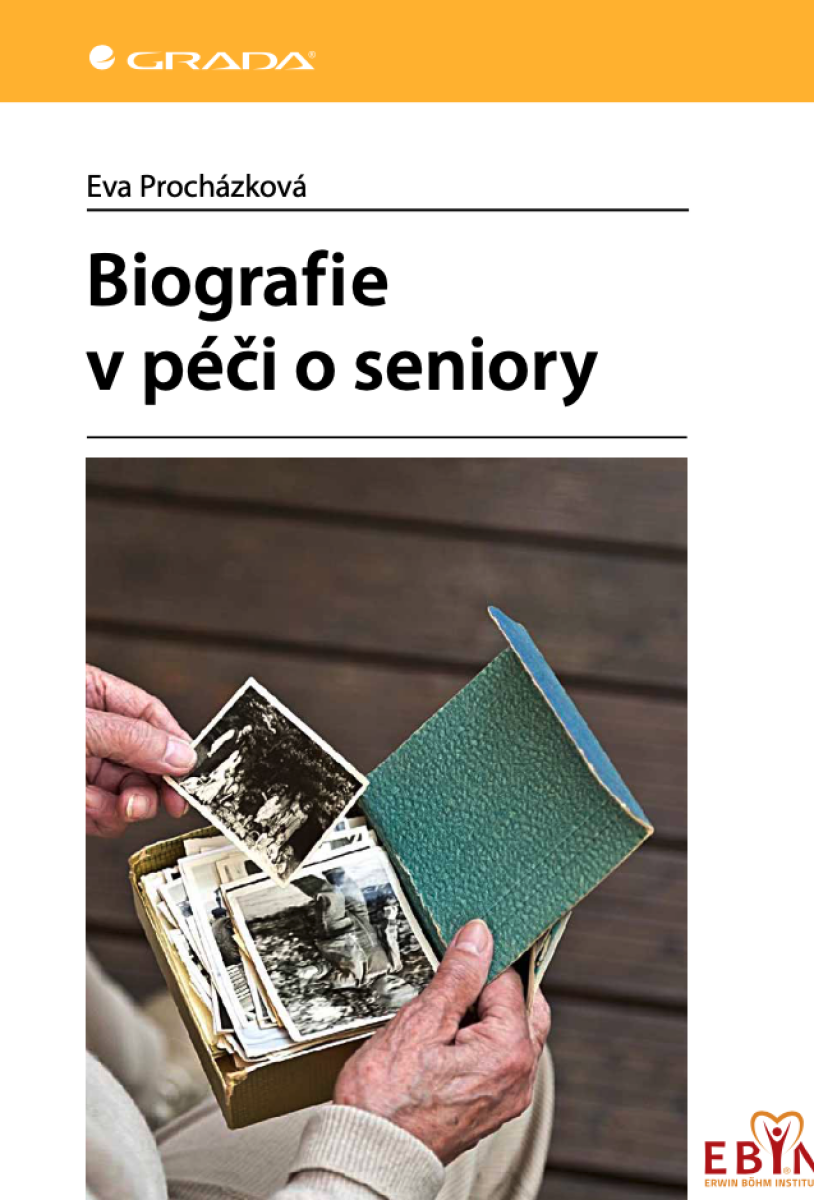 Biografie v péči o seniory - Eva Procházková