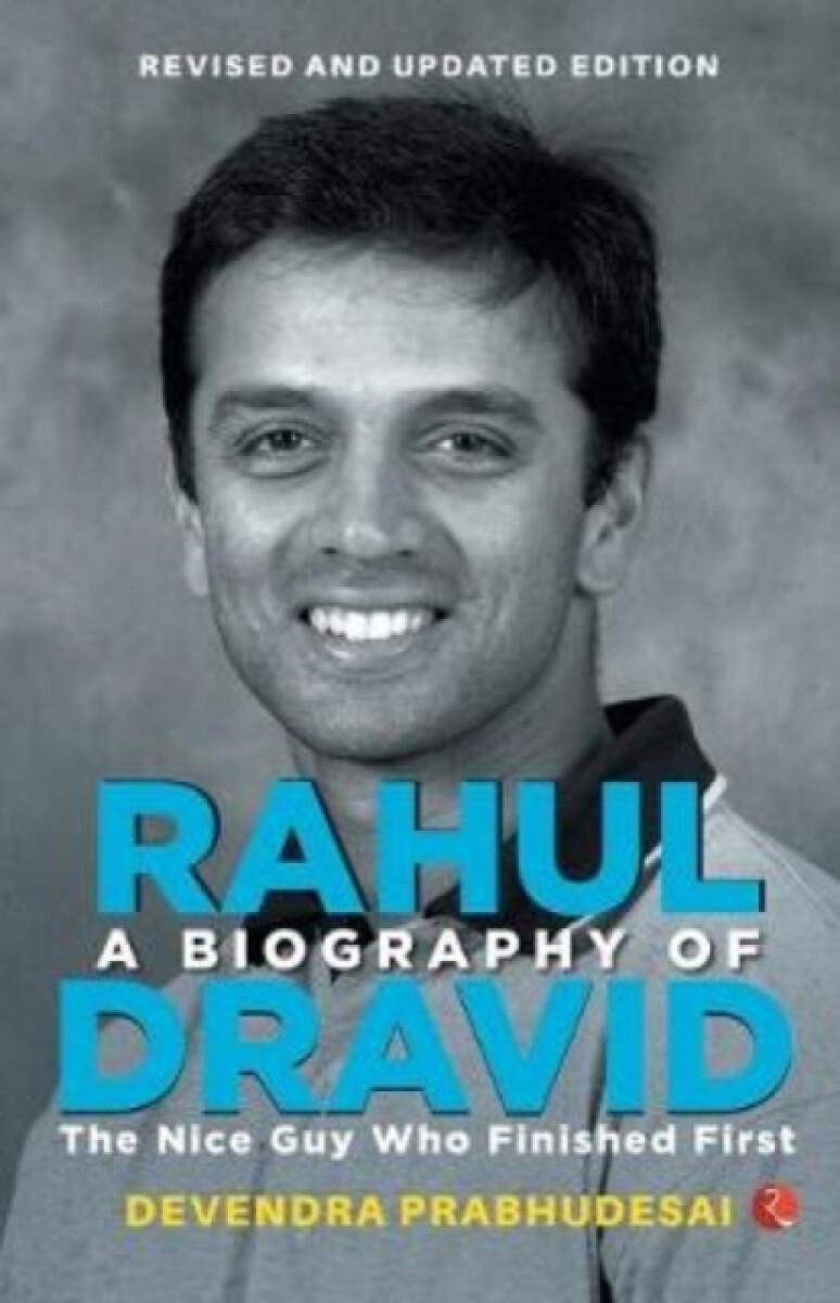 Kniha Biography of Rahul Dravid