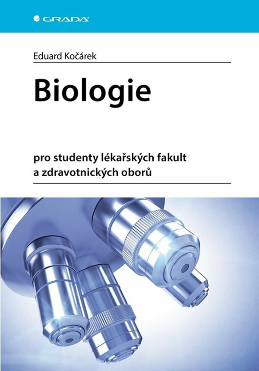 Kniha Biologie pro studenty lékařských fakult a zdravotnických oborů
