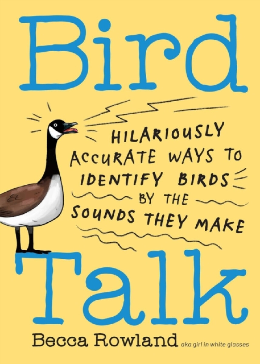 Bird Talk - Becca Rowland
